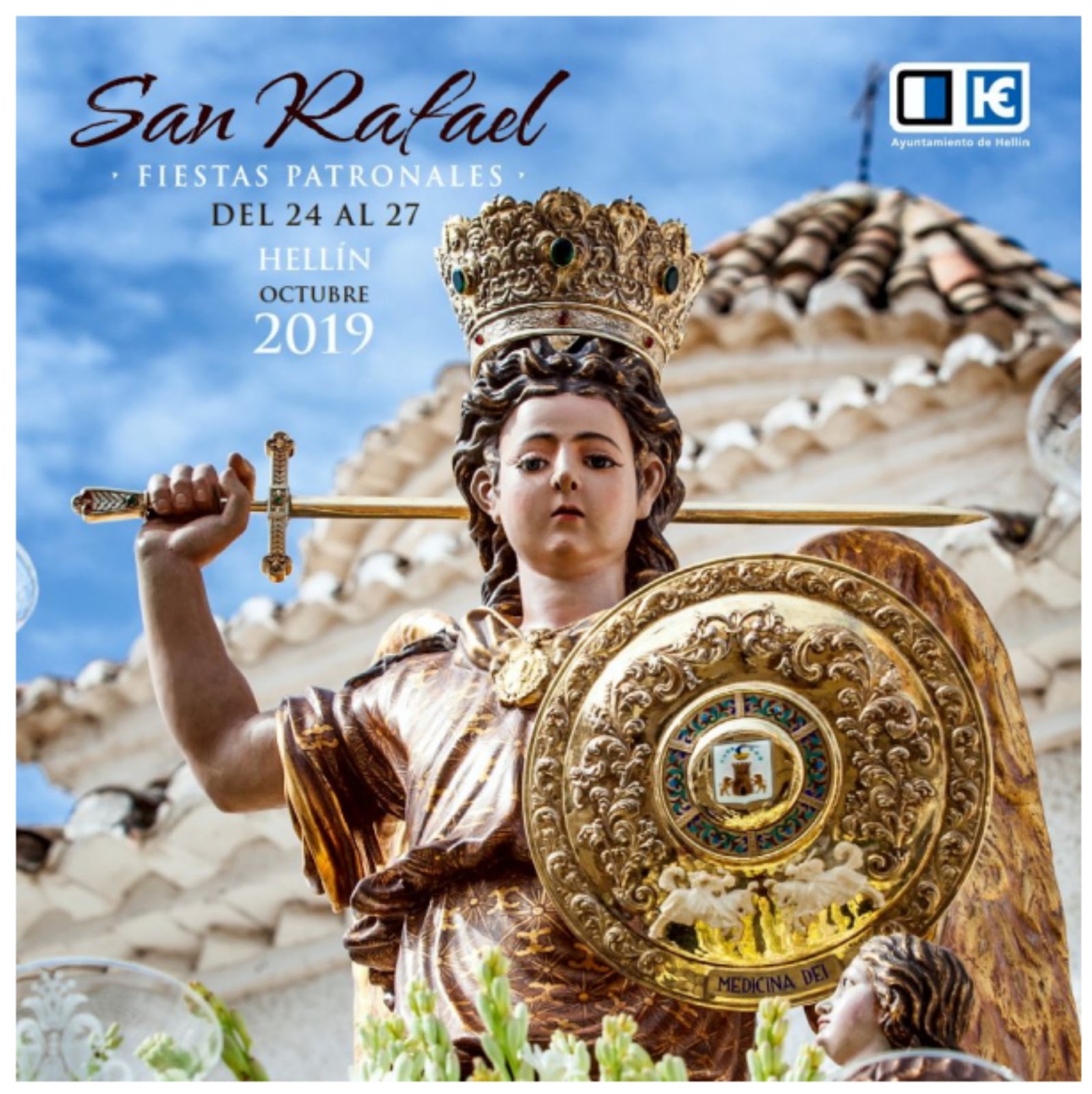 Fiestas patronales en honor a San Rafael 2019 Hellín